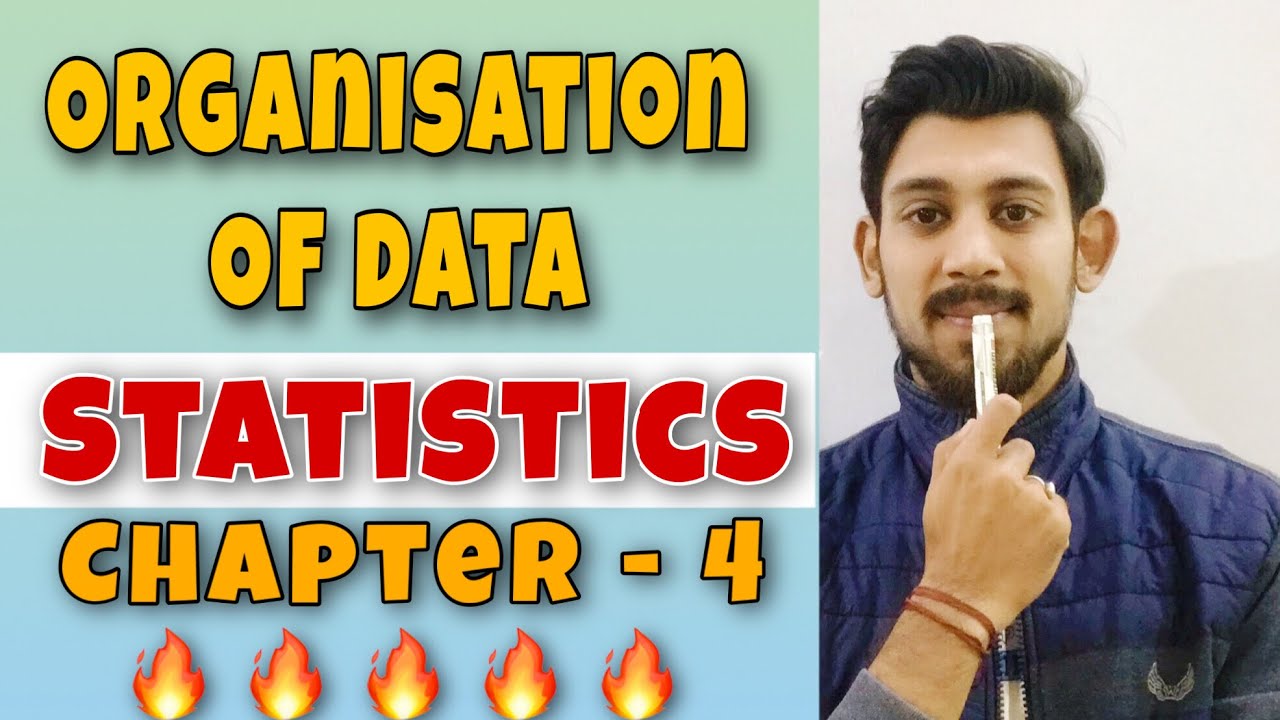Organisation of data | Statistics | Chapter 4