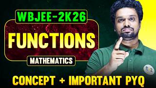 WBJEE 2026 - Functions Full Concept + Important PYQ | WBJEE 2026 Math | SOE Bangla