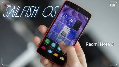 SAILFISH OS(non android) ON REDMI NOTE 3(LOCKED BOOTLOADER)