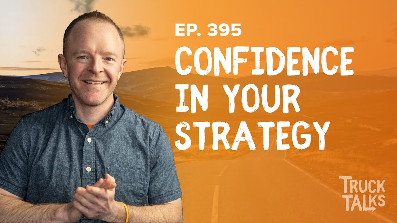 The Key to a Cohesive Strategy & Positioning | Trevor Truck Talk