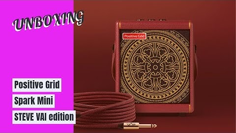 GUITAR 60: Unboxing Positive Grid Spark MINI STEVE VAI edition