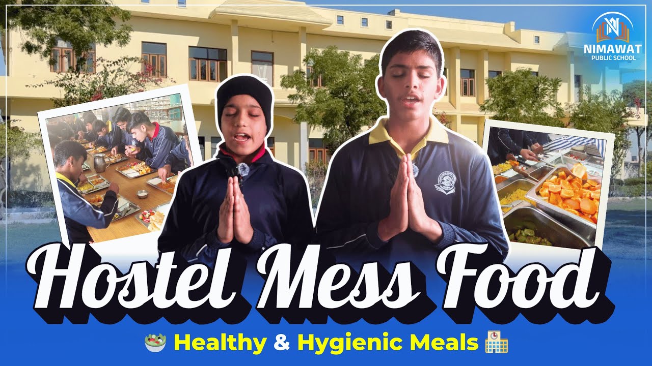 Best Hostel Mess Food at Nimawat Public School | Healthy & Hygienic Meals for Students