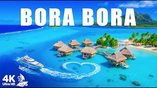 Bora Bora 4K 🇵🇫 Turquoise Lagoons, Overwater Villas & Tropical Island Paradise