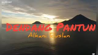 Lagu Bacan - Dendang Pantun ~ Alkani Ruslan