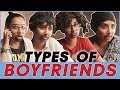 Types of Boyfriends | MostlySane