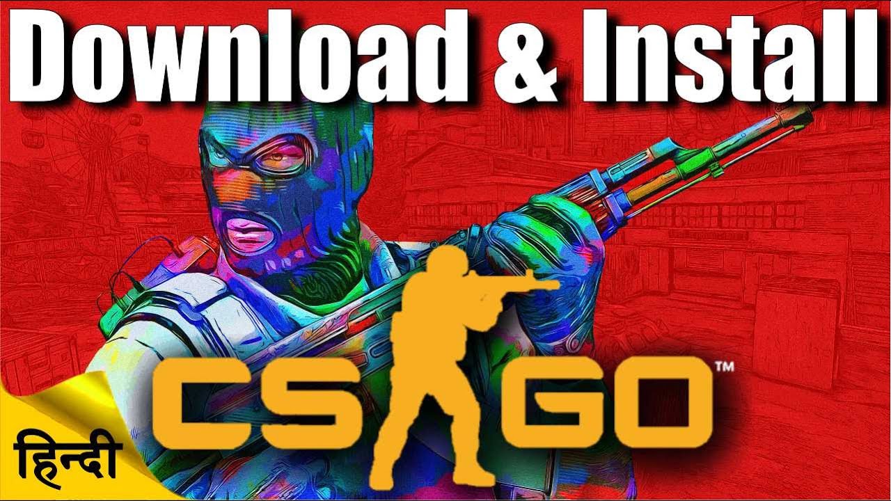 How To Download CS:GO - Join The Fight
