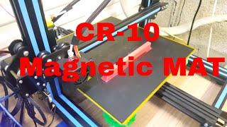 CR-10 magnetic mat for 3D printer