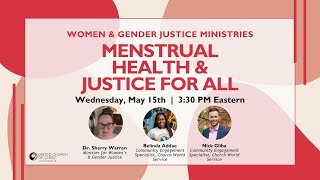 Menstrual Health and Justice for All