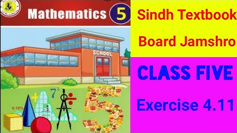 Sindh Textbook Borad Jamshro Class Five Exercise 4.11
