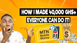 How I made 40,000 GHS to my MoMo - Everyone can do It! -