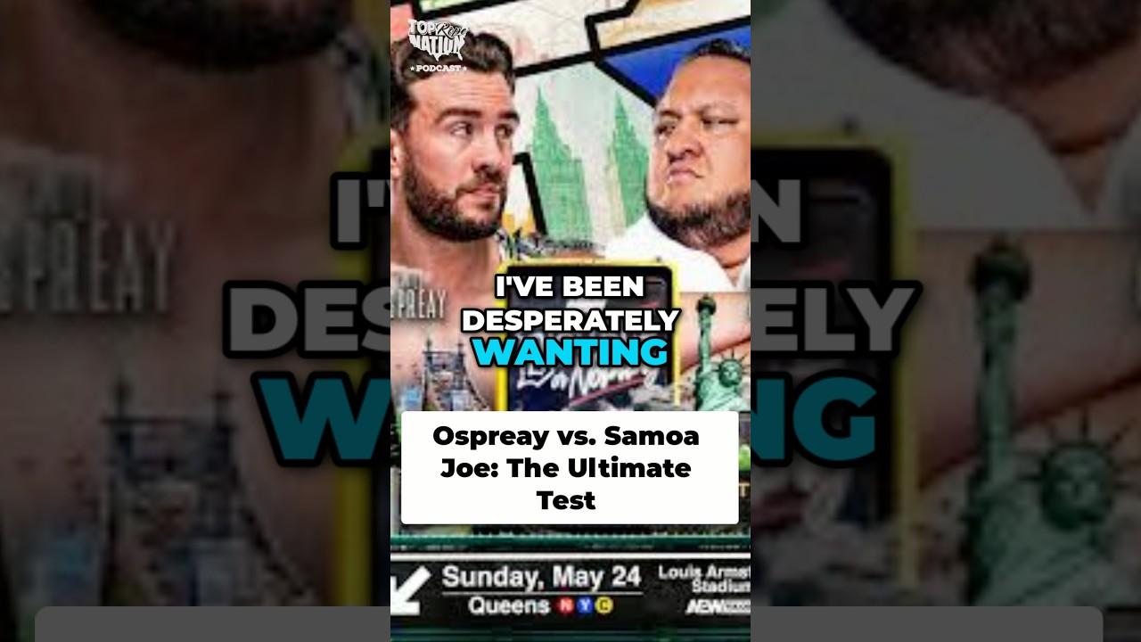 Will Ospreay vs Samoa Joe: The Ultimate Teat! #aew