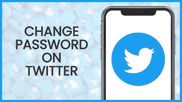 How to Change Your Password on Twitter | Twitter Guide