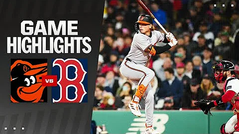 Orioles vs. Red Sox Game Highlights (4/10/24) | MLB Highlights - DayDayNews