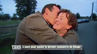 5 jours pour sauver le dernier commerce du village - Tous ensemble (S1 Ep5) - Cernay - Calvados