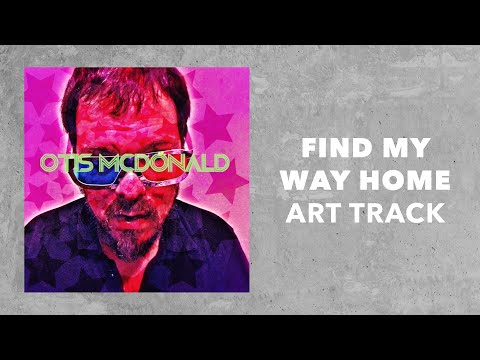 "Find My Way Home" - Otis McDonald [Copyright Free]