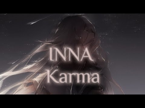 INNA - Karma Nightcore