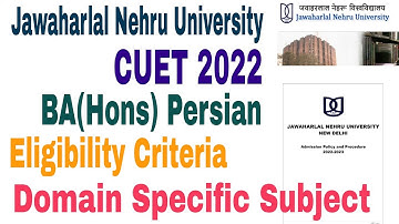 JNU BA Hons Persian language syllabus CUET 2022 Syllabus | Jawaharlal Nehru University BA Foreign