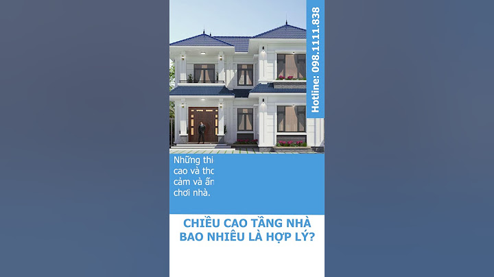 Chiều cao tầng 1 bao nhiêu là hợp lý năm 2024