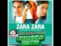 Zara zara  jhankar beats