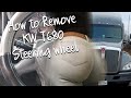 How to Remove 2014 Kenworth T680 Steering Wheel