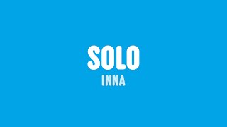 INNA - Solo (Lyrics)