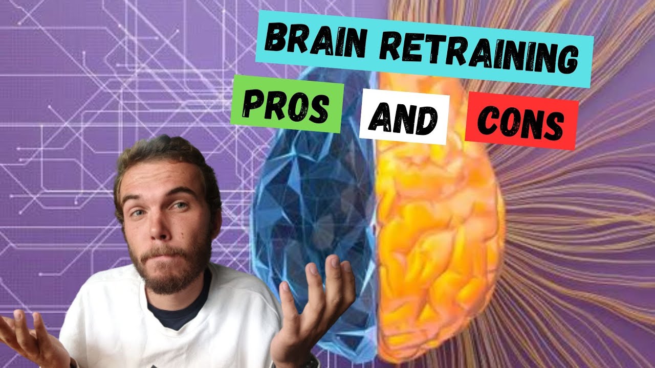 Brain Retraining Program Video My Experience With Brain Retraining And Positive Thinking - Pros And ...