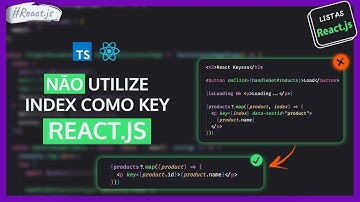 A PROP MAIS SUBESTIMADA DO REACTJS - Index como prop key?!