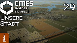 Unsere Stadt MUSS wachsen! ♚ Let's Play Cities: Skylines 2 Beach Properties 29 | deutsch