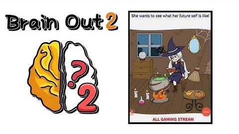 Brain Out 2 Level 237 || she wants to see what her future self is like! Gameplay