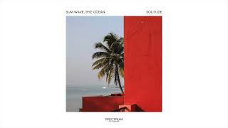 Sum Wave, Bye Ocean - Solitude Resimi