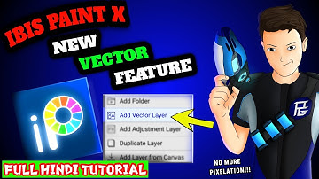 How to use vector feature in Ibis paint x || Vector layer in Ibis Paint X || In hindi
