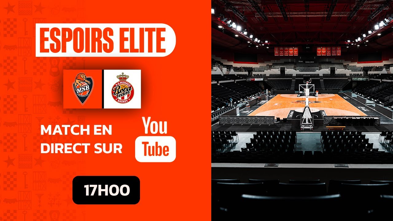 Live Espoirs Élite : MSB vs. Monaco - YouTube