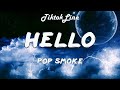 Pop Smoke - Hello (Lyrics) ft. A Boogie Wit Da Hoodie