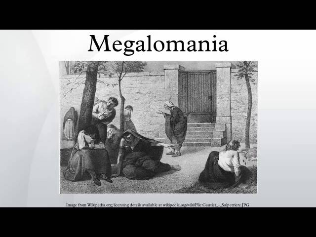 Megalomania