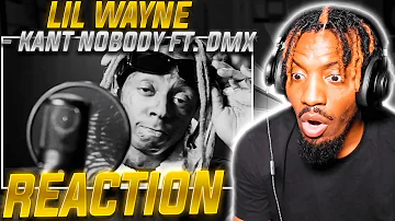 STOP PLAYING WITH WEEZY! | Lil Wayne - Kant Nobody ft. DMX (Reaction!!!)