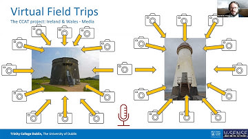 An Immersive Virtual Field Trip - Dr. Gareth W. Young, V-SENSE project Trinity College Dublin