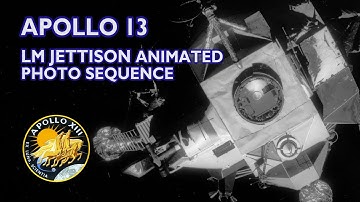 APOLLO 13 - Lunar Module Jettison - Animated Photo Sequence (1970/04/17)