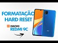 Como Formatar Celular Xiaomi Redmi 9C, Redmi 9i, Redmi 9, Redmi 7  Reboot/ Hard Reset/ Restaurar