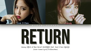 Video thumbnail of "{VOSTFR} YUK JI DAM (육지담) x WENDY (웬디) _ 'RETURN' [OST] (Color Coded Lyrics Français/Rom/Han/가사)"