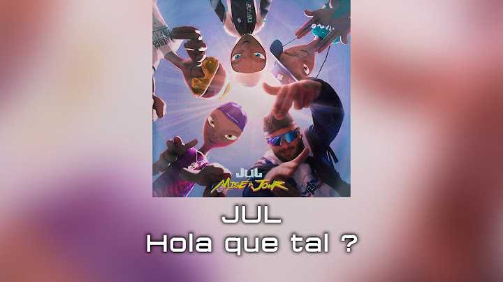 JuL - Holà que tal ?  // (Paroles/Instru) 💬🎶 // ALBUM MISE À JOUR