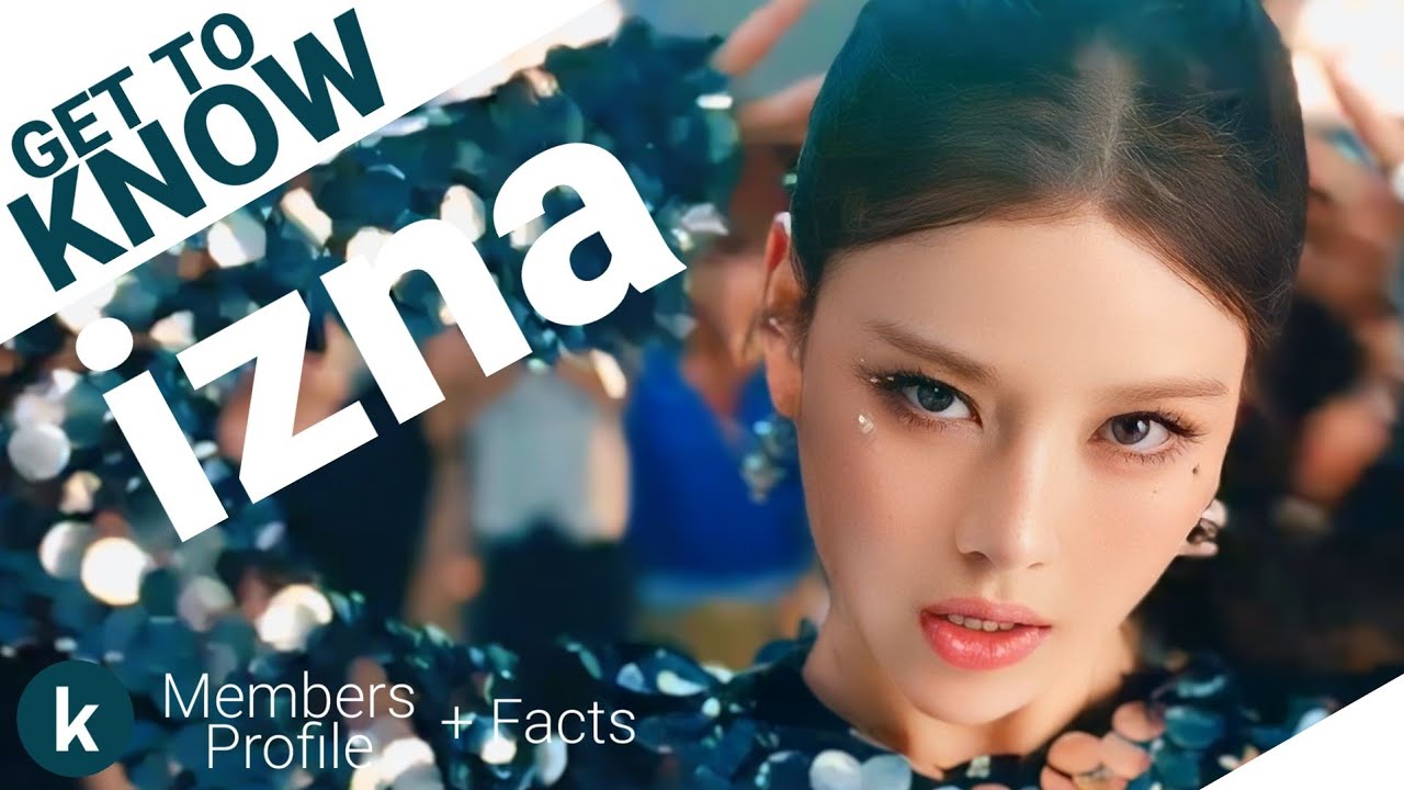 izna (이즈나) Members Profile + Facts (Birth Names, Positions etc