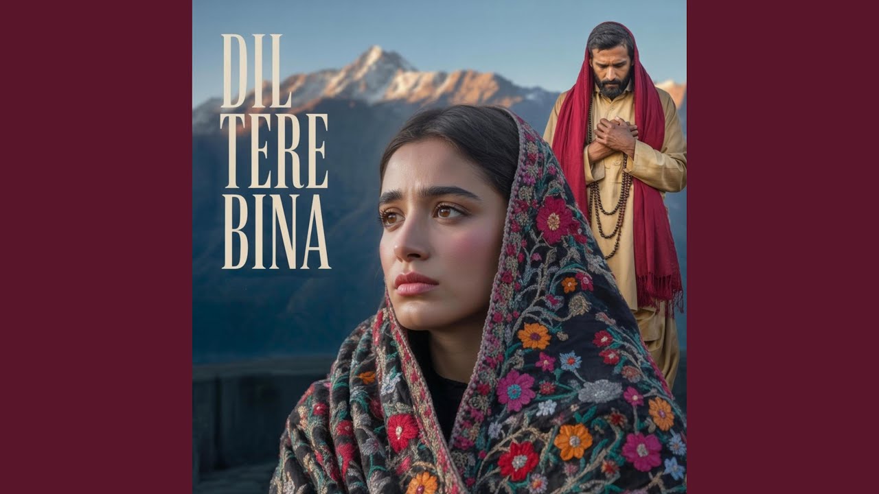 Dil Tere Bina