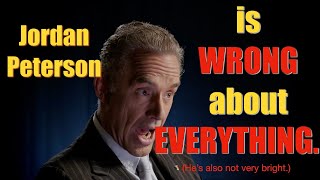 Peterson is wrong about everything