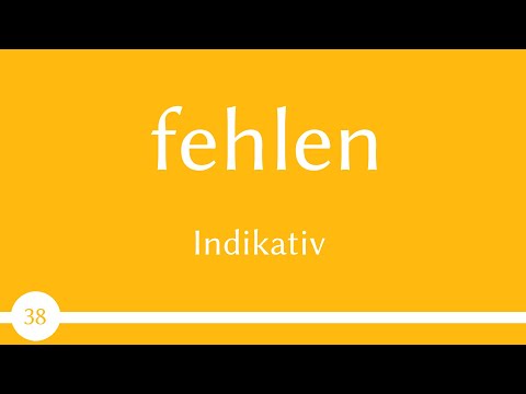 Verb - fehlen - Präsens, Präteritum, Perfekt - Konjugation (Verb 38) -