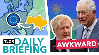 Ukraine’s Path to the EU & Johnson and Charles ‘Awkward’ Meeting
