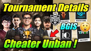 BGIS Cheater Unban ? 😮 Tournament Details 🔥 Final Day !