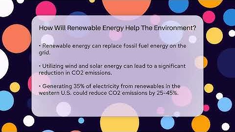 How Will Renewable Energy Help The Environment? - Ecosystem Essentials