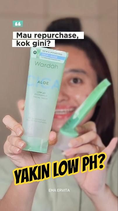 Wardah Aloe Cica Low PH Cleanser | Reformulation 2025