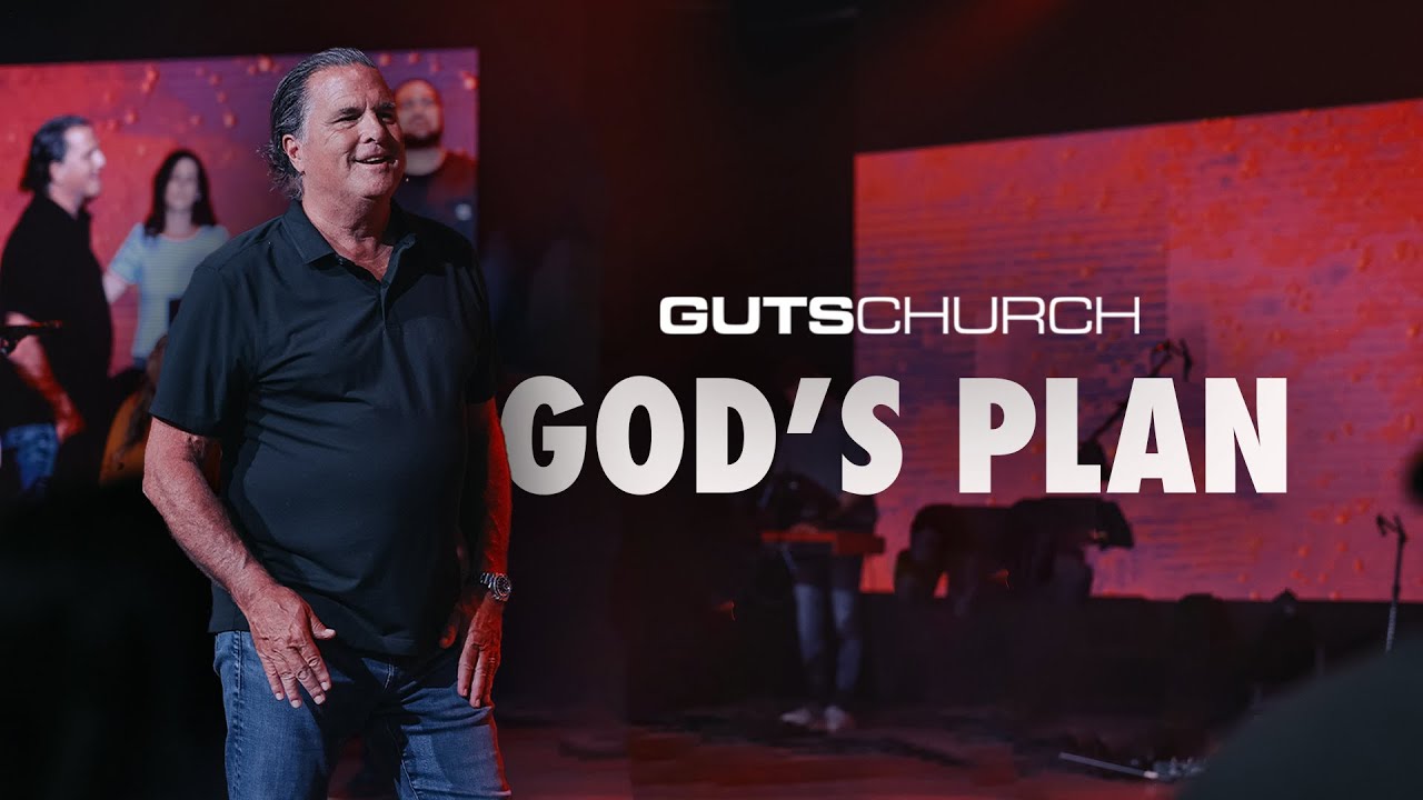 God's Plan | Pastor Bill Scheer | Guts Church - YouTube