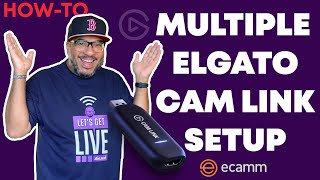 How to Setup Multiple Elgato Cam Link 4k on a Single System 🔥🔥 2020